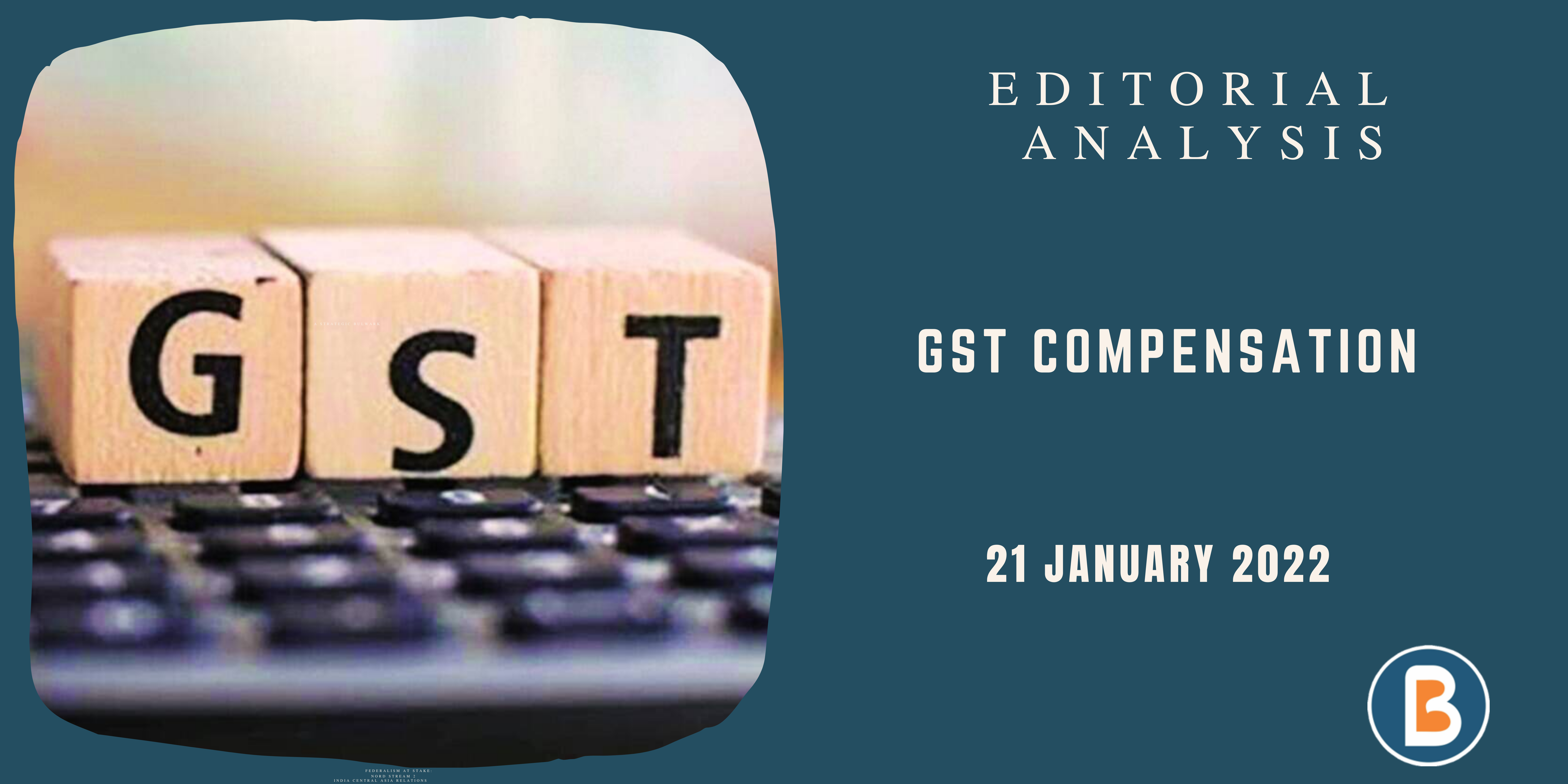 UPSC coaching - GST Compensation