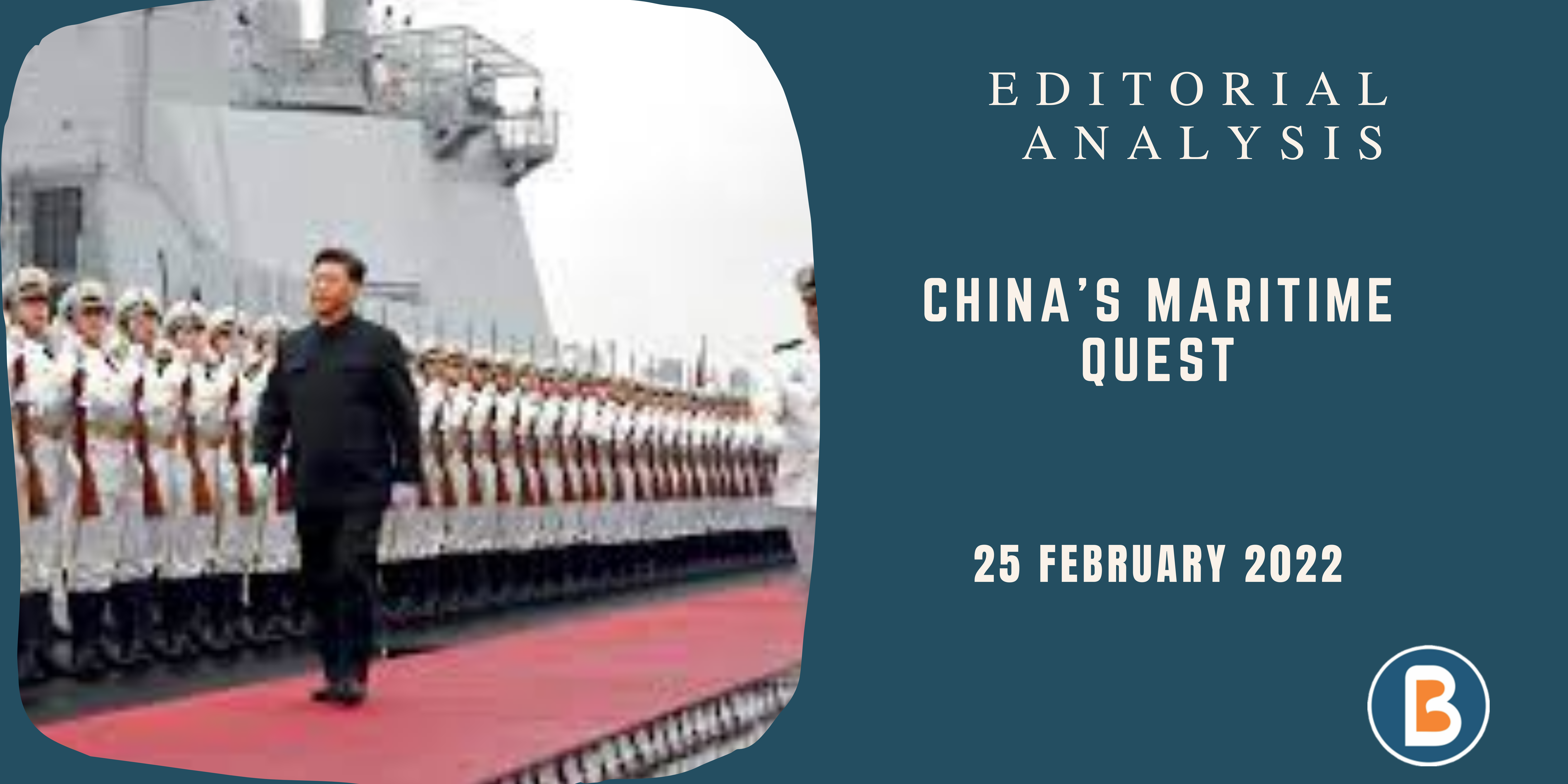 Editorial Analysis for IAS - China’s Maritime Quest