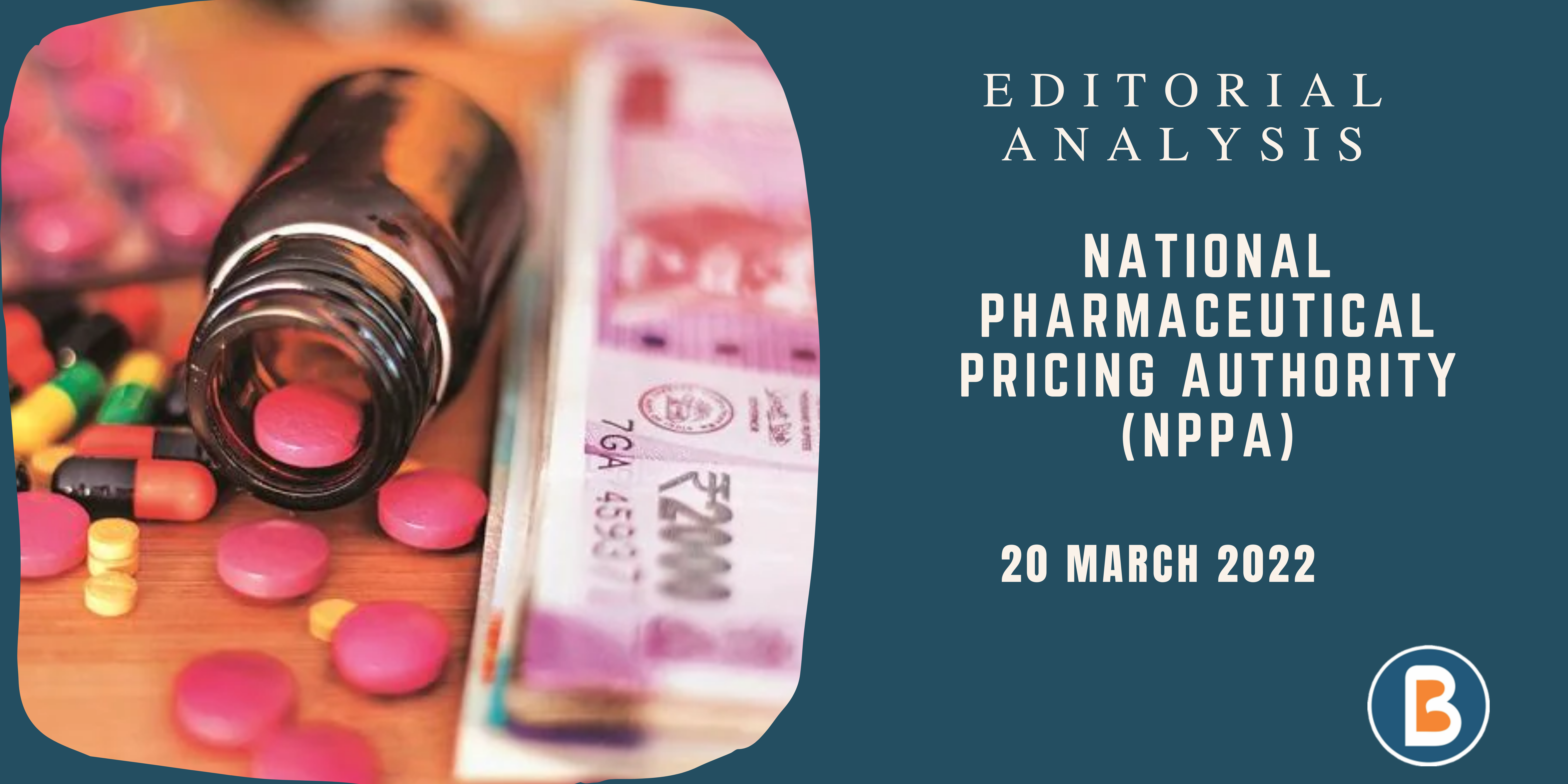 Editorial Analysis for UPSC - National Pharmaceutical Pricing Authority (NPPA)