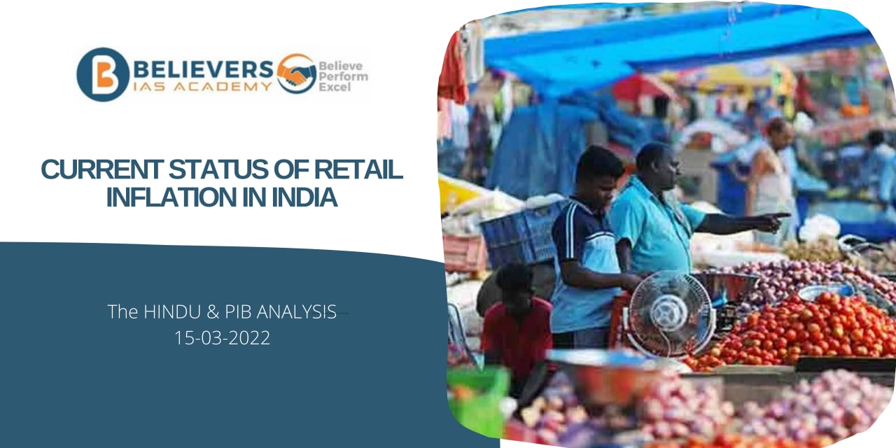 IAS coaching in Bangalore - Current Status of Retail Inflation in India
