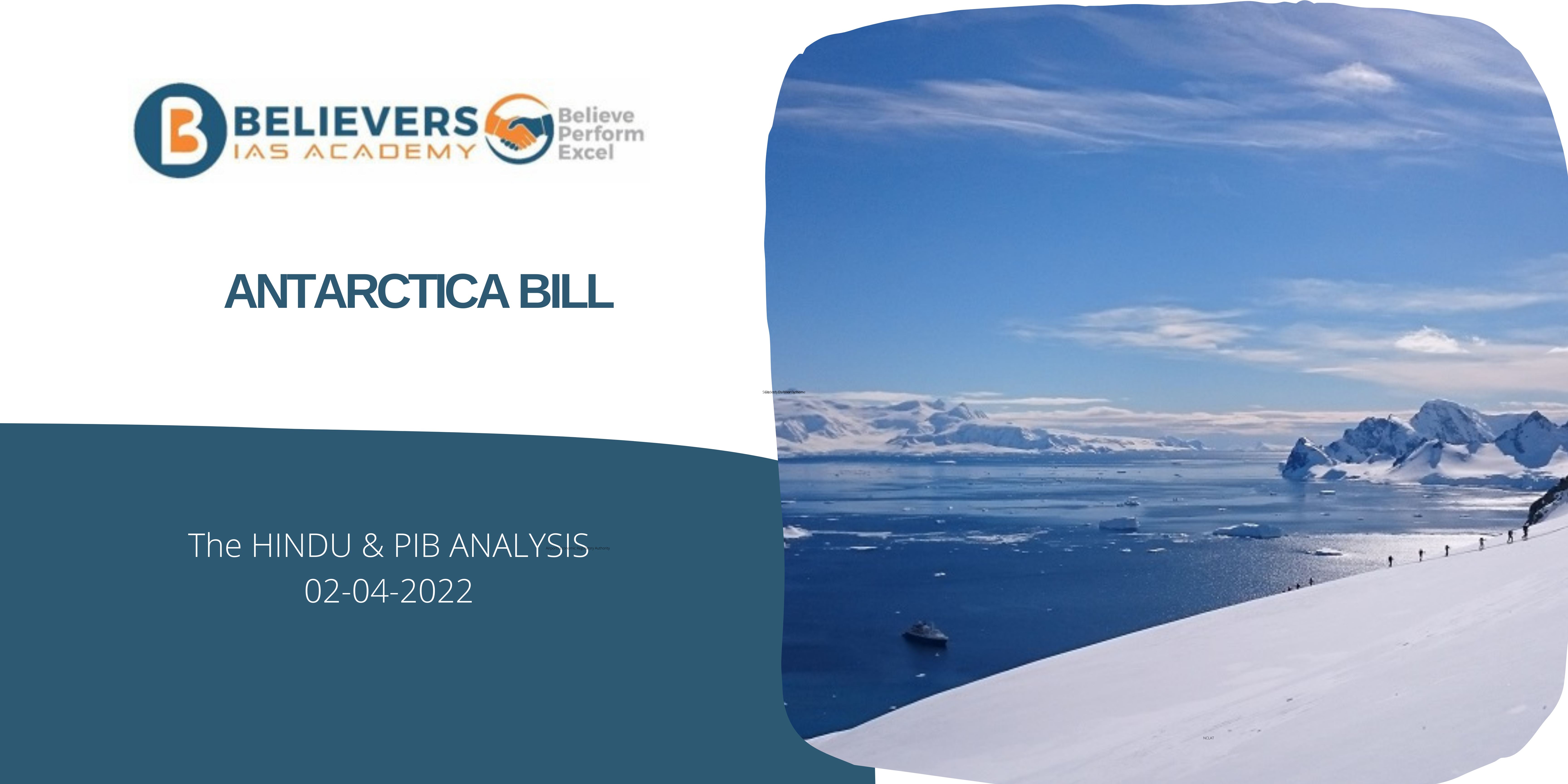 Civil services Current affairs - Antarctica Bill: In-Depth Overview