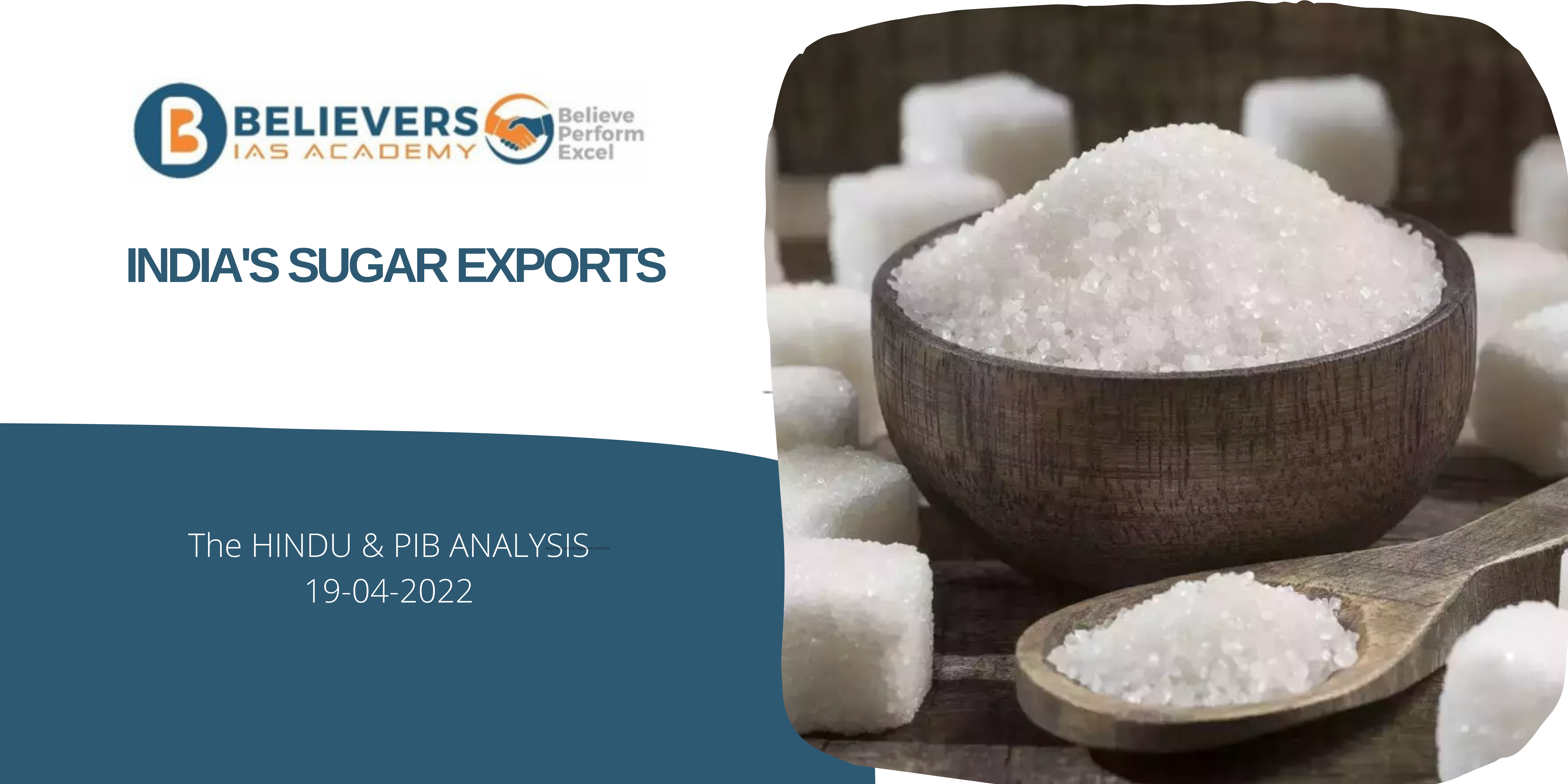 IAS Current affairs - India's Sugar Exports
