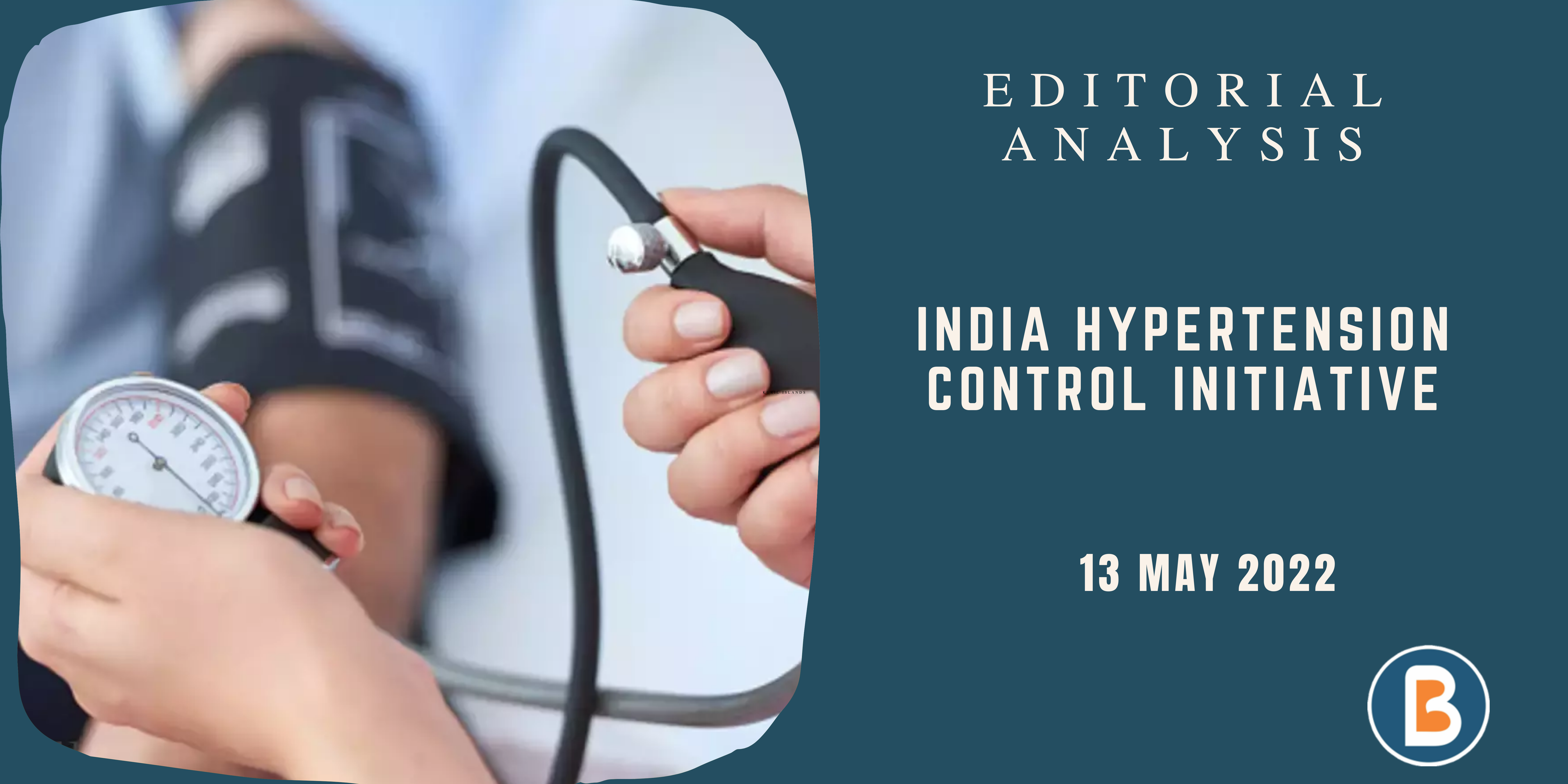 Editorial Analysis for IAS - India Hypertension Control Initiative