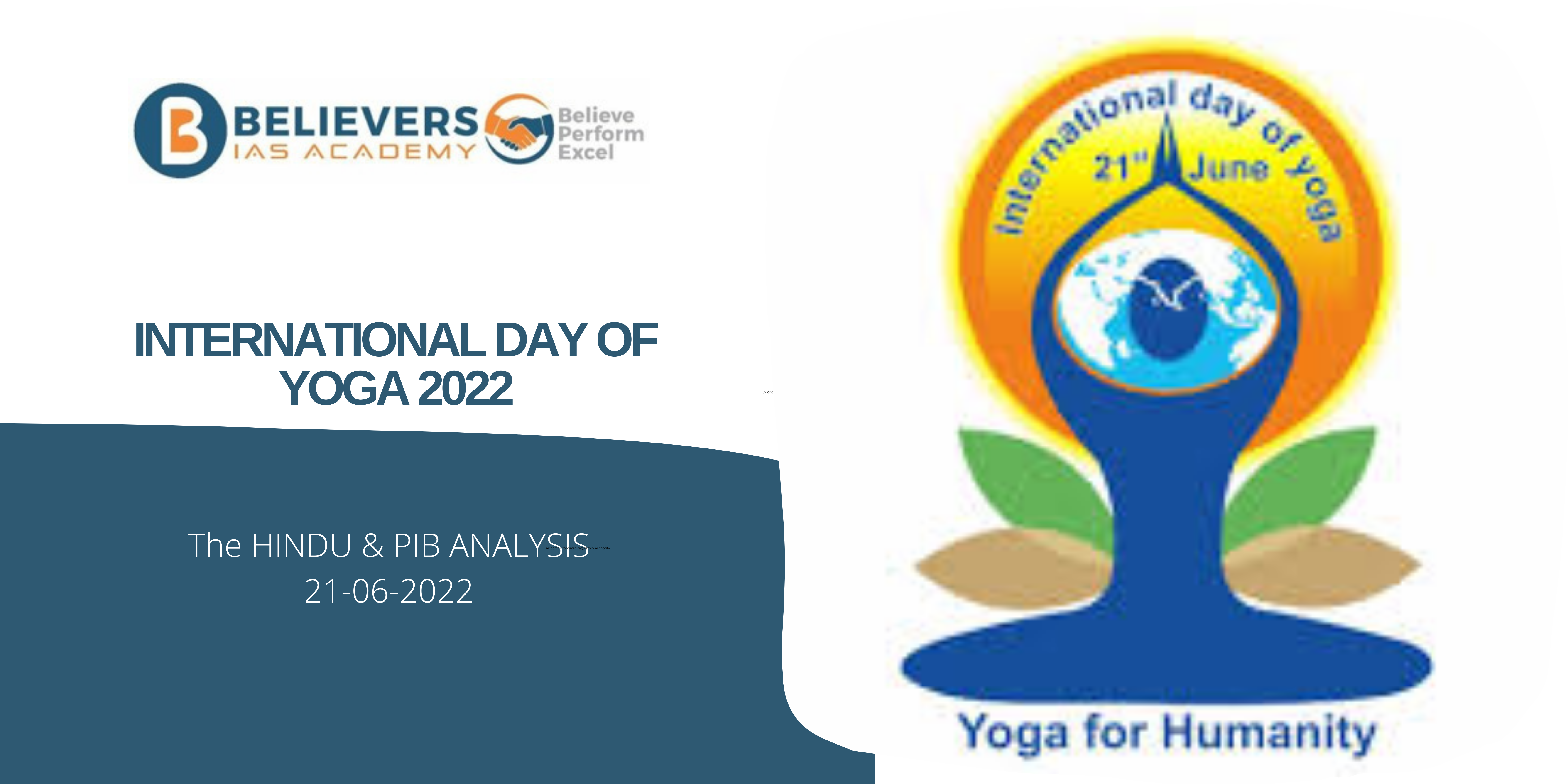 UPSC Current affairs - International Day of Yoga 2022