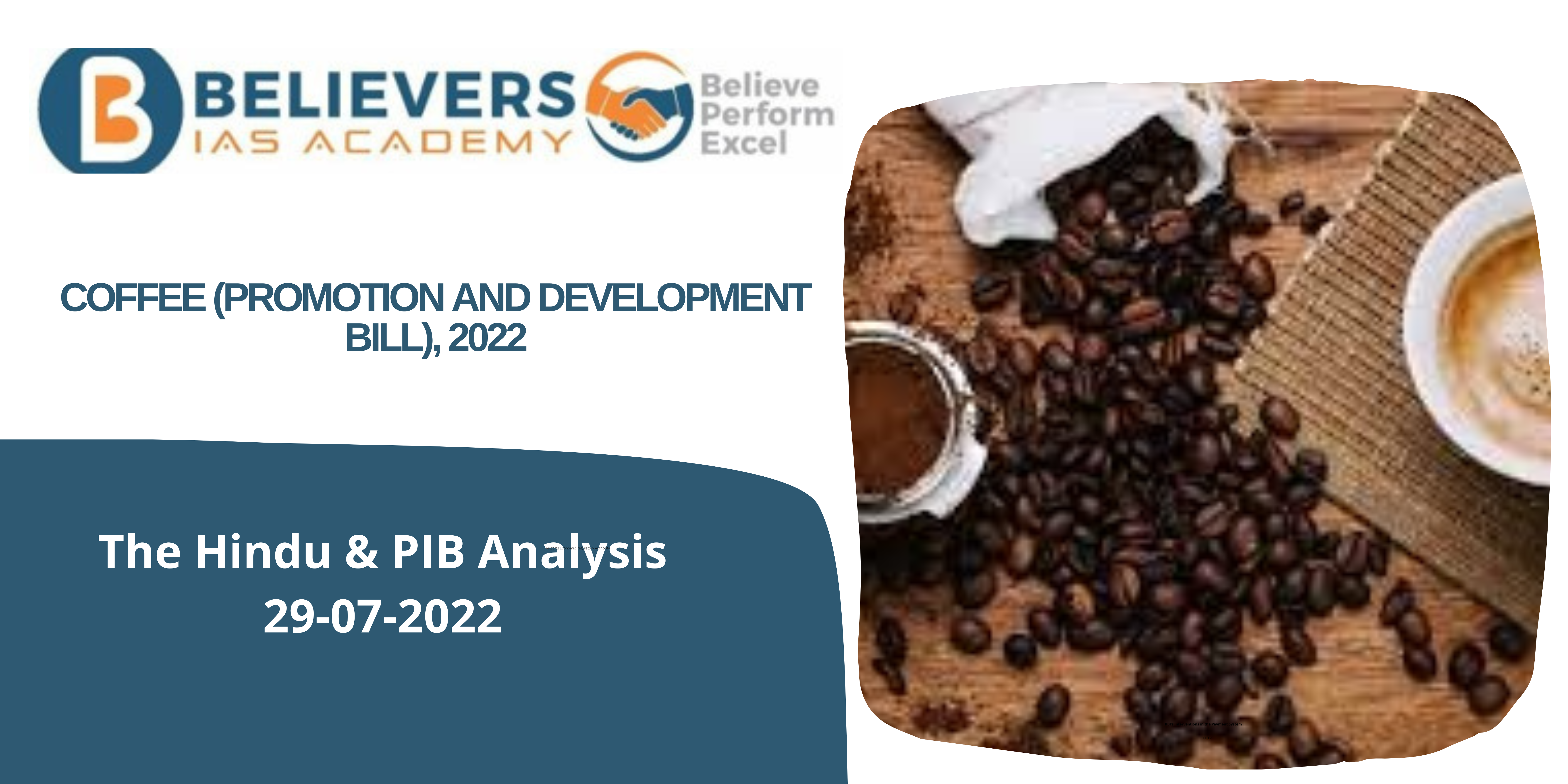 UPSC Current affairs - Coffee (Promotion and Development Bill), 2022