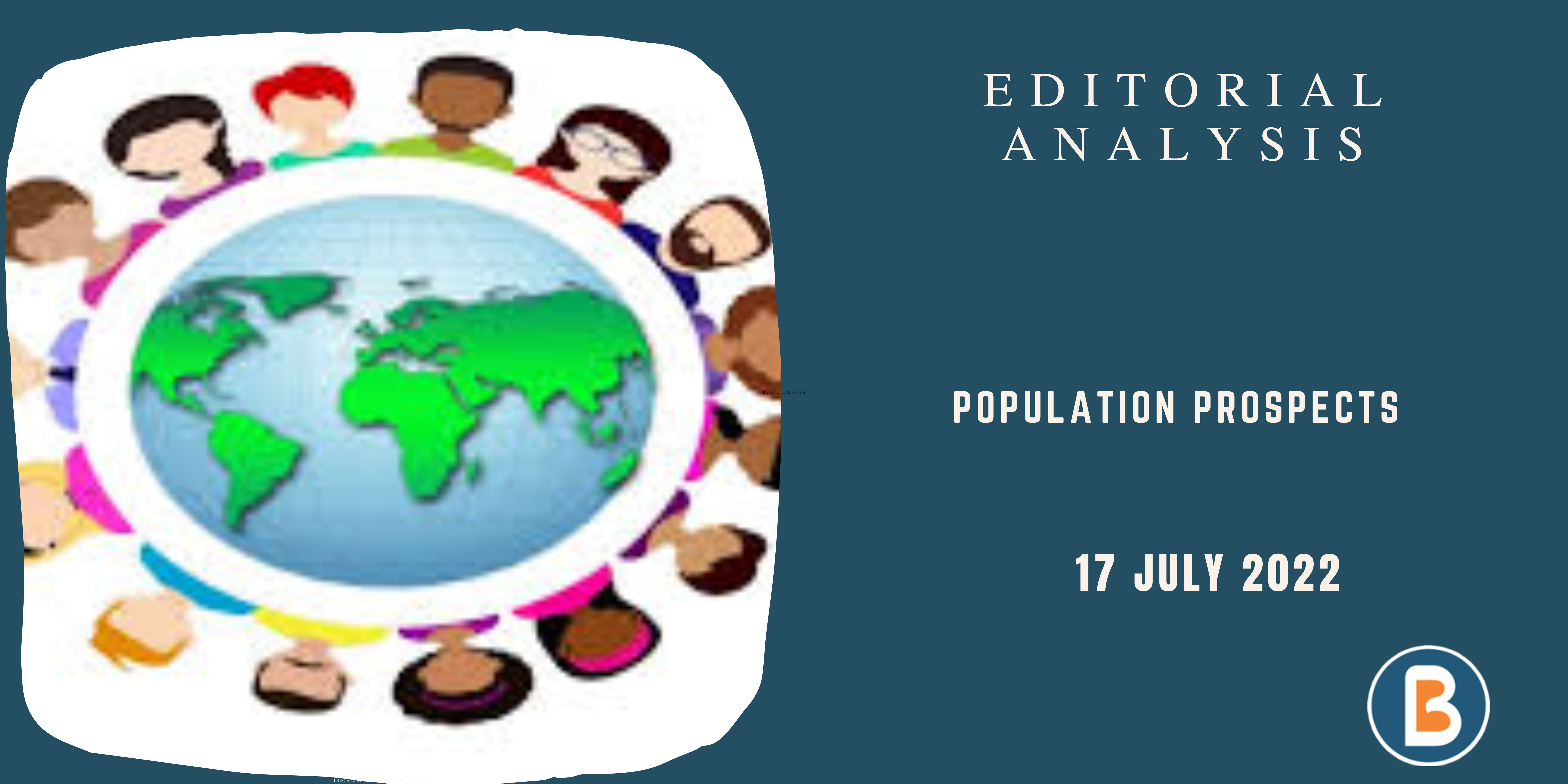 Editorial Analysis for Civil Services - Population Prospects