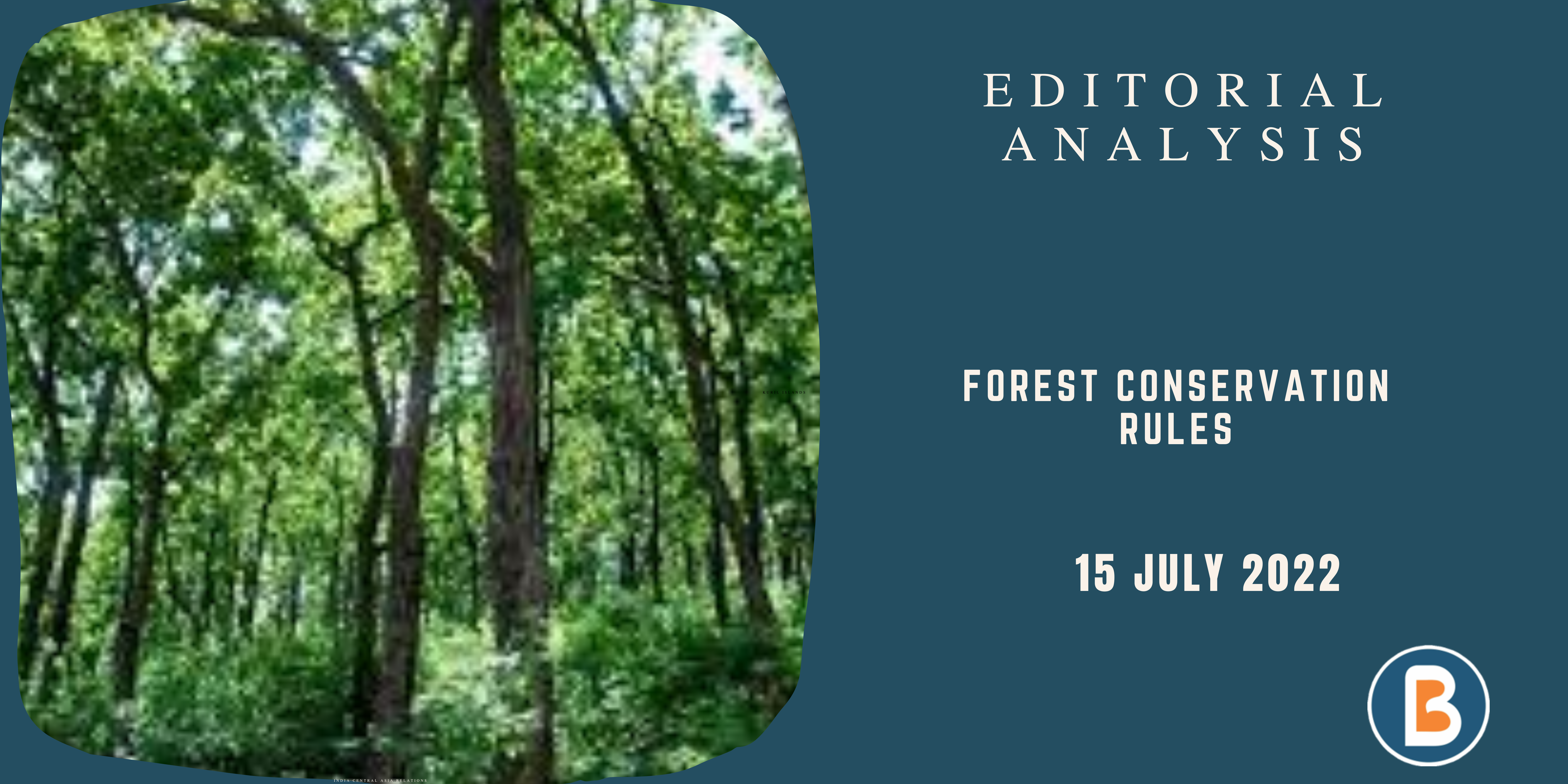 Editorial Analysis for IAS - Forest Conservation Rules