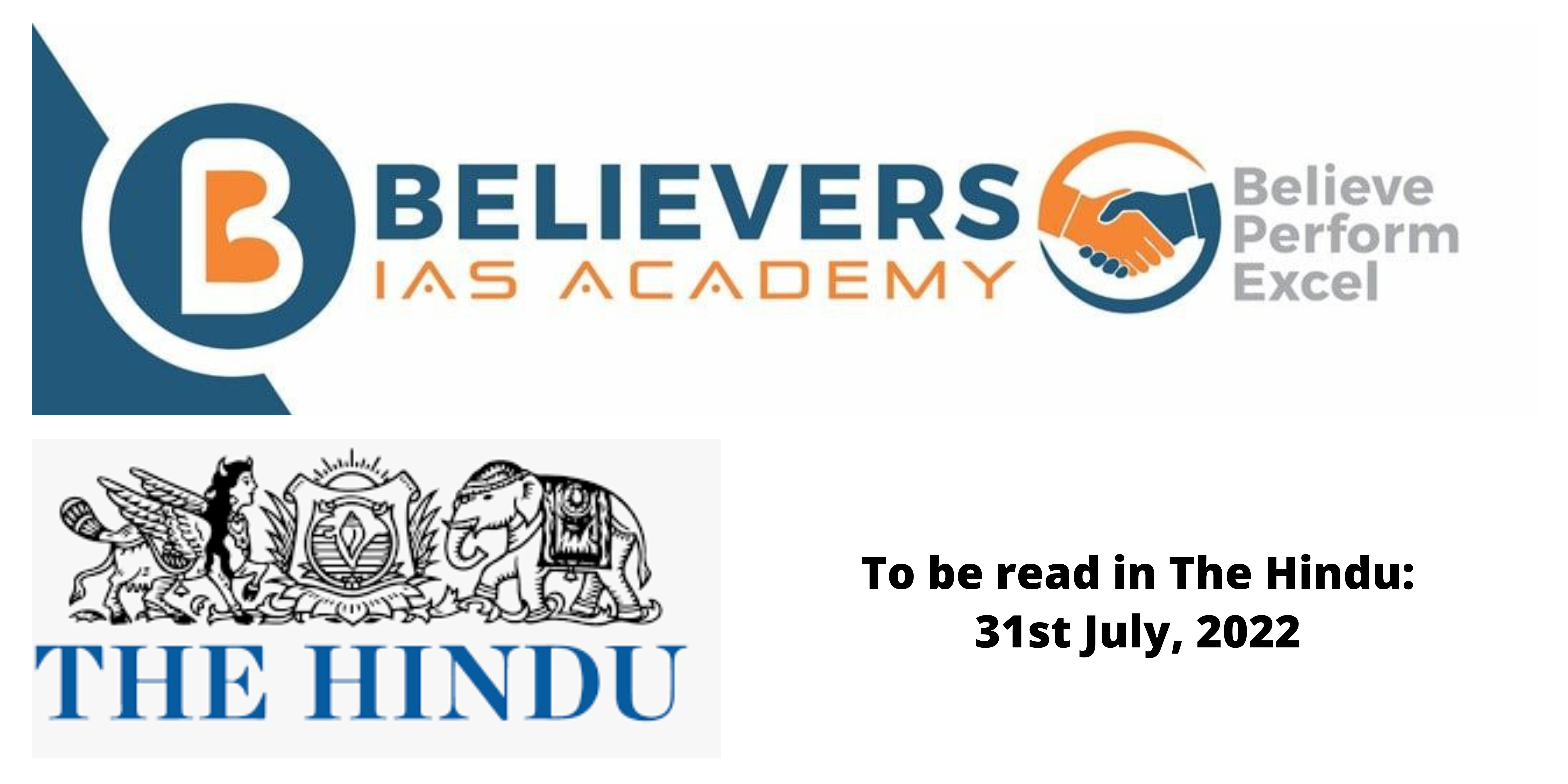 News articles for Civil Services Exam preparation 31st July, 2022