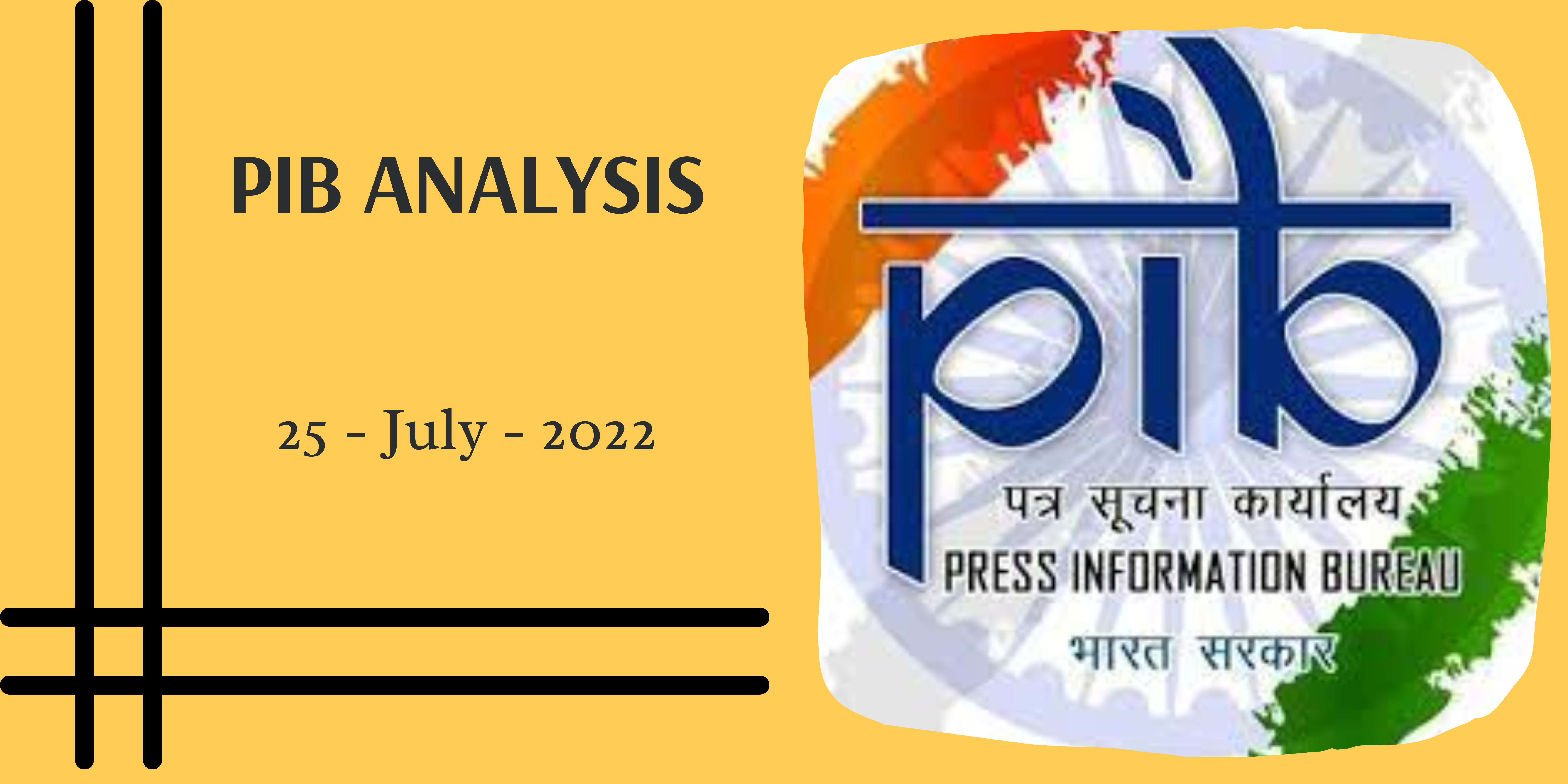 PIB Analysis for Civil Services - 25th July, 2022