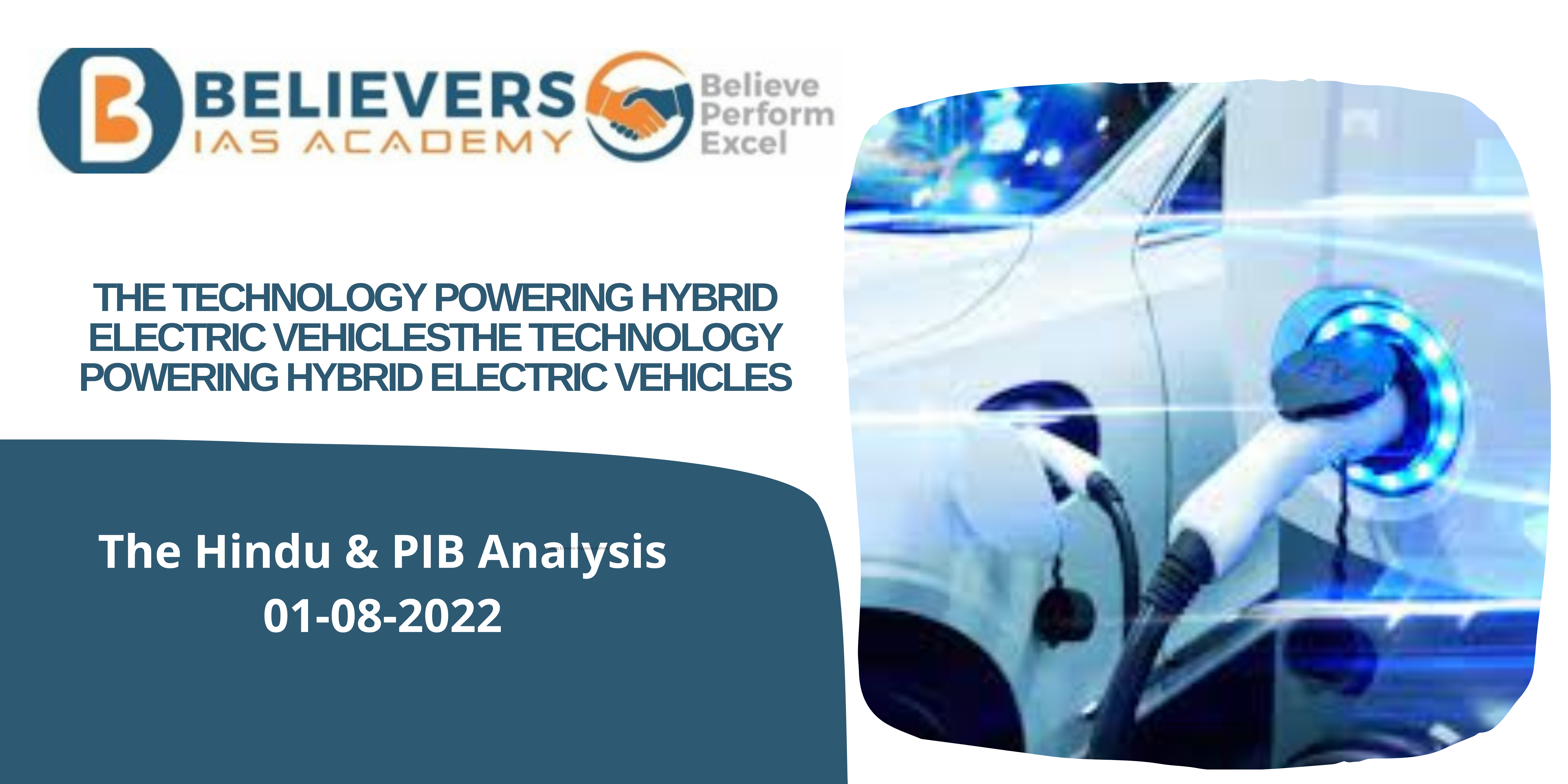 IAS Current affairs - The Technology Powering Hybrid Electric Vehicles