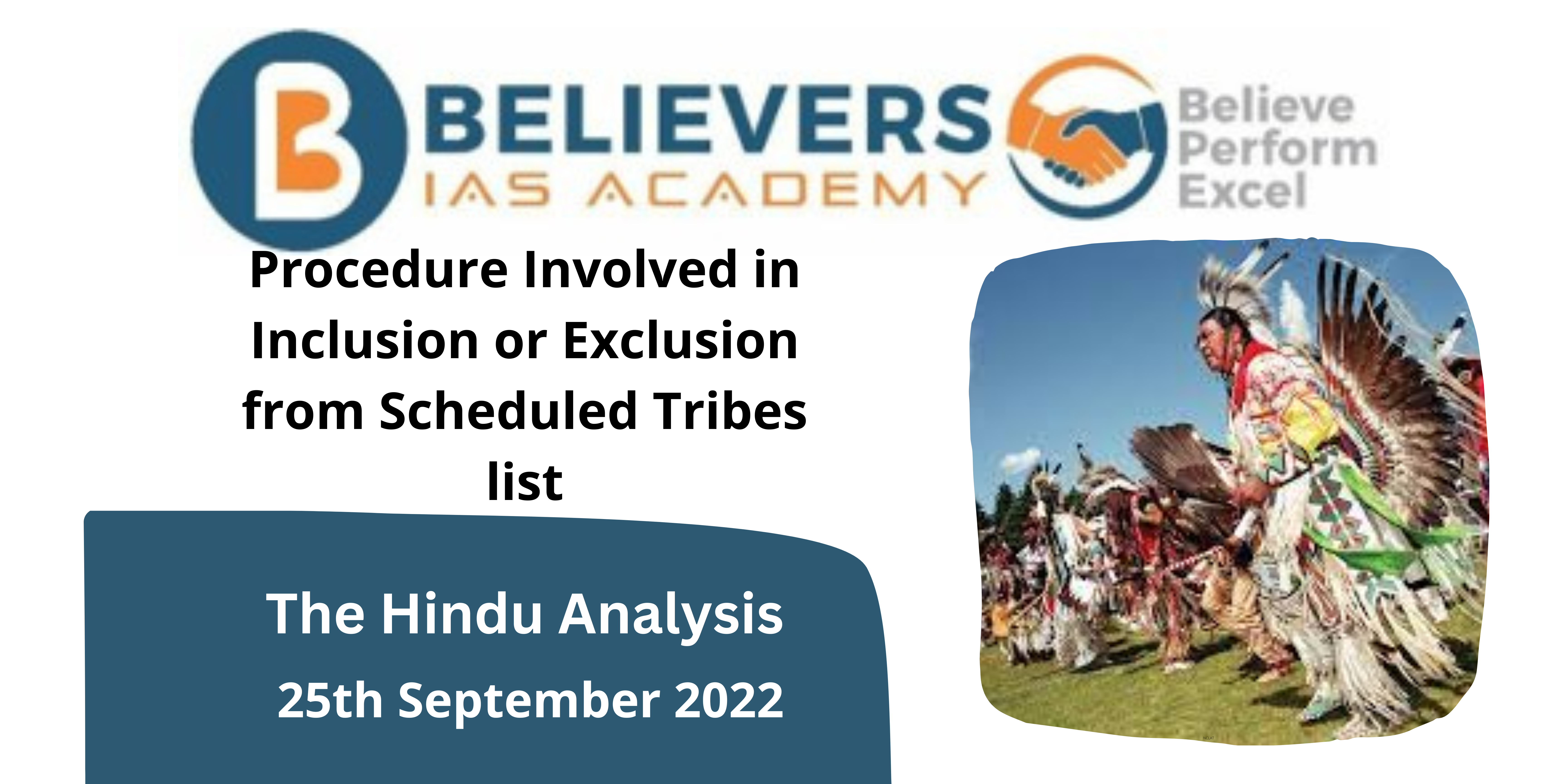 Procedure Involved in Inclusion or Exclusion from Scheduled Tribes list
