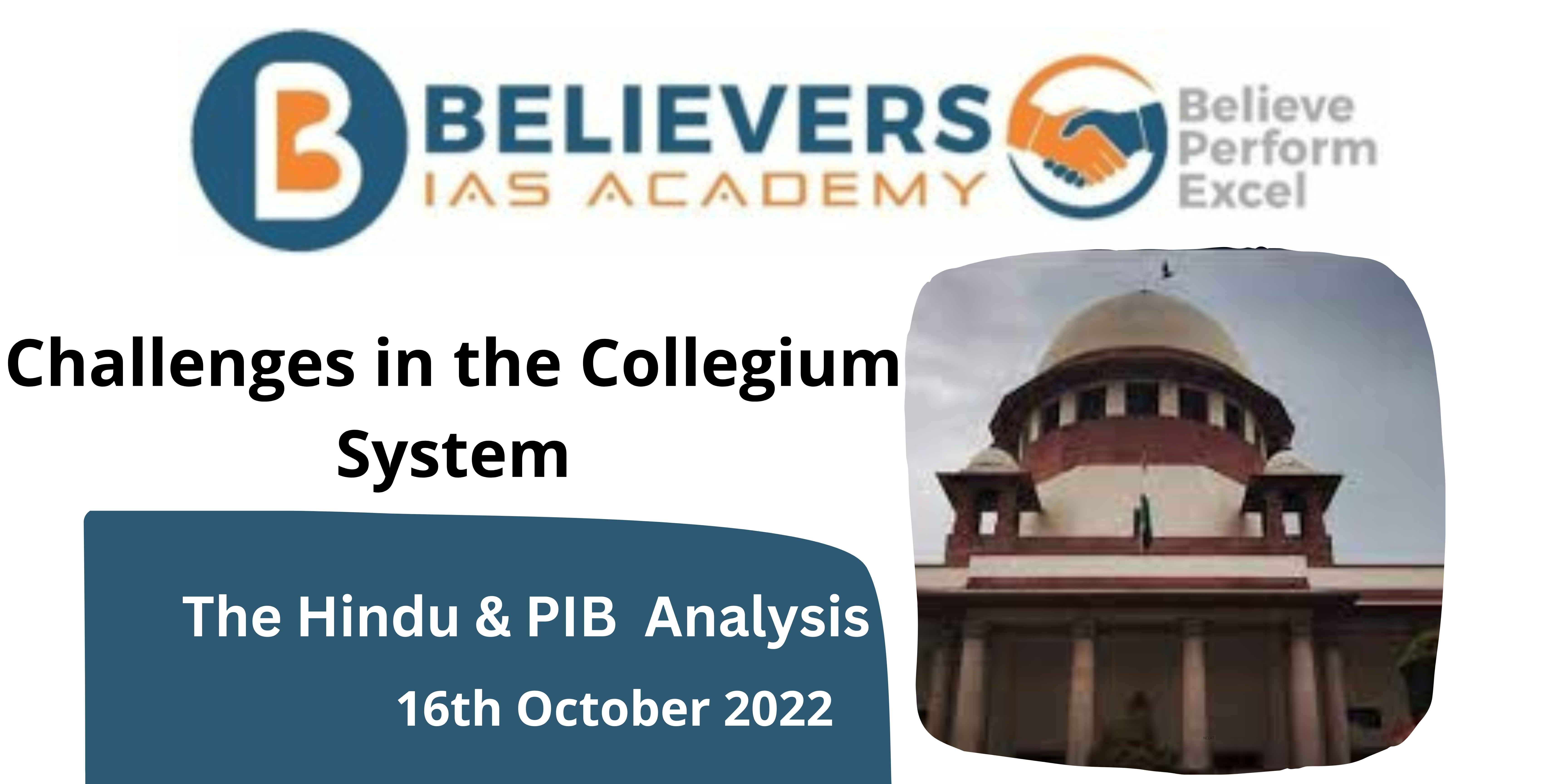 Challenges in the Collegium System