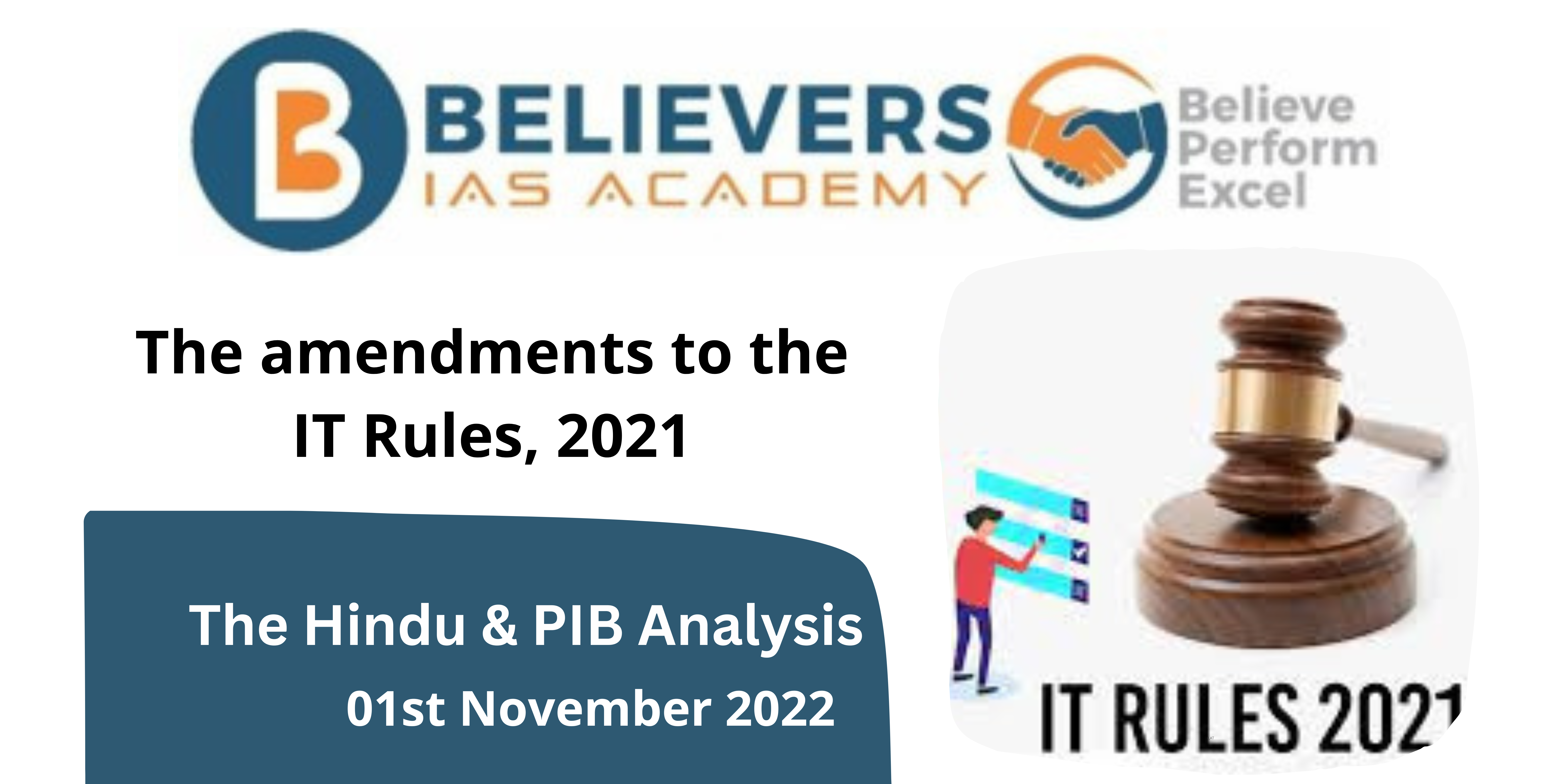 The amendments to the IT Rules, 2021