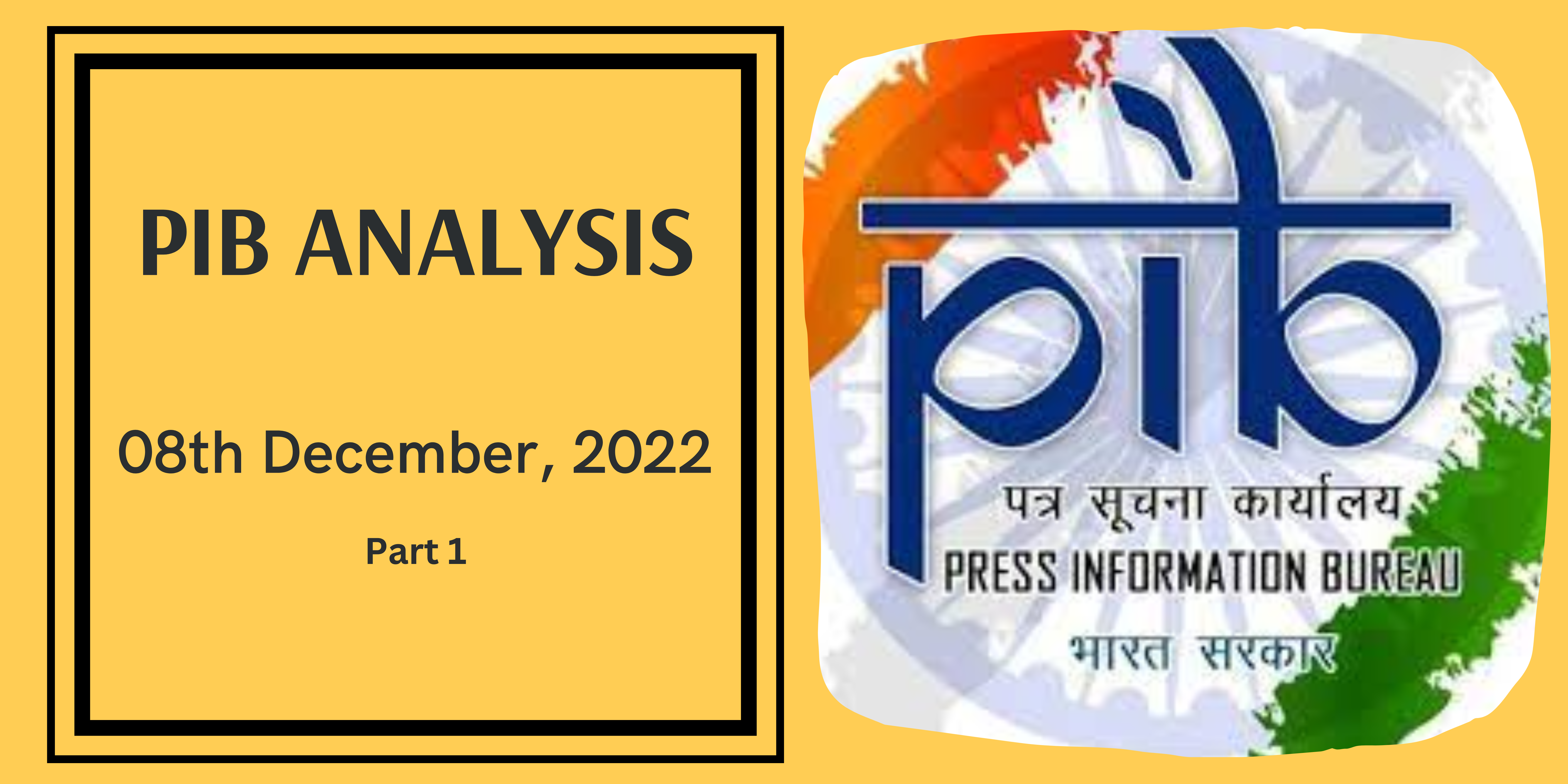 PIB Analysis 09-12-22 Part 1