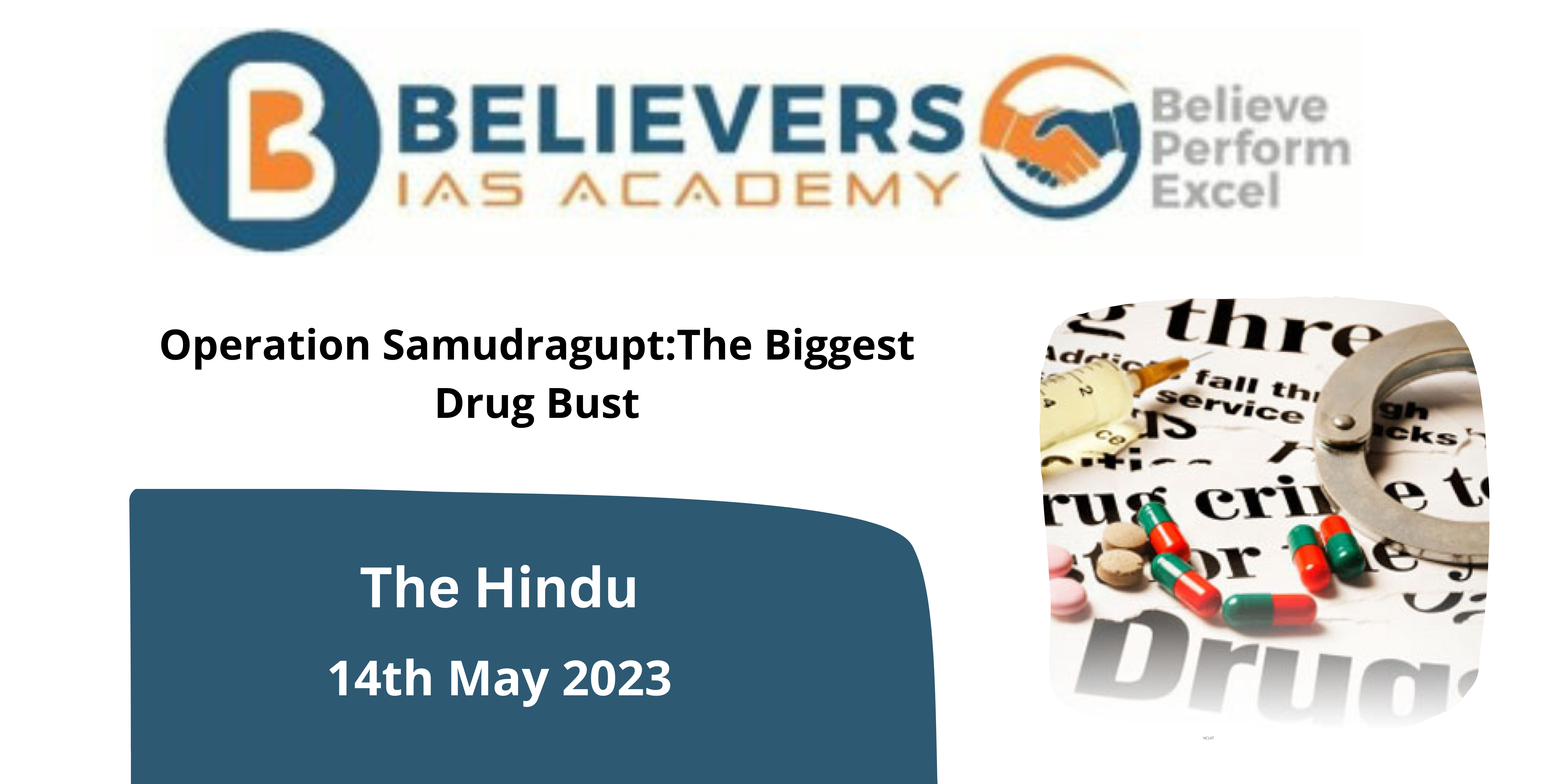 Operation Samudragupt:The Biggest Drug Bust