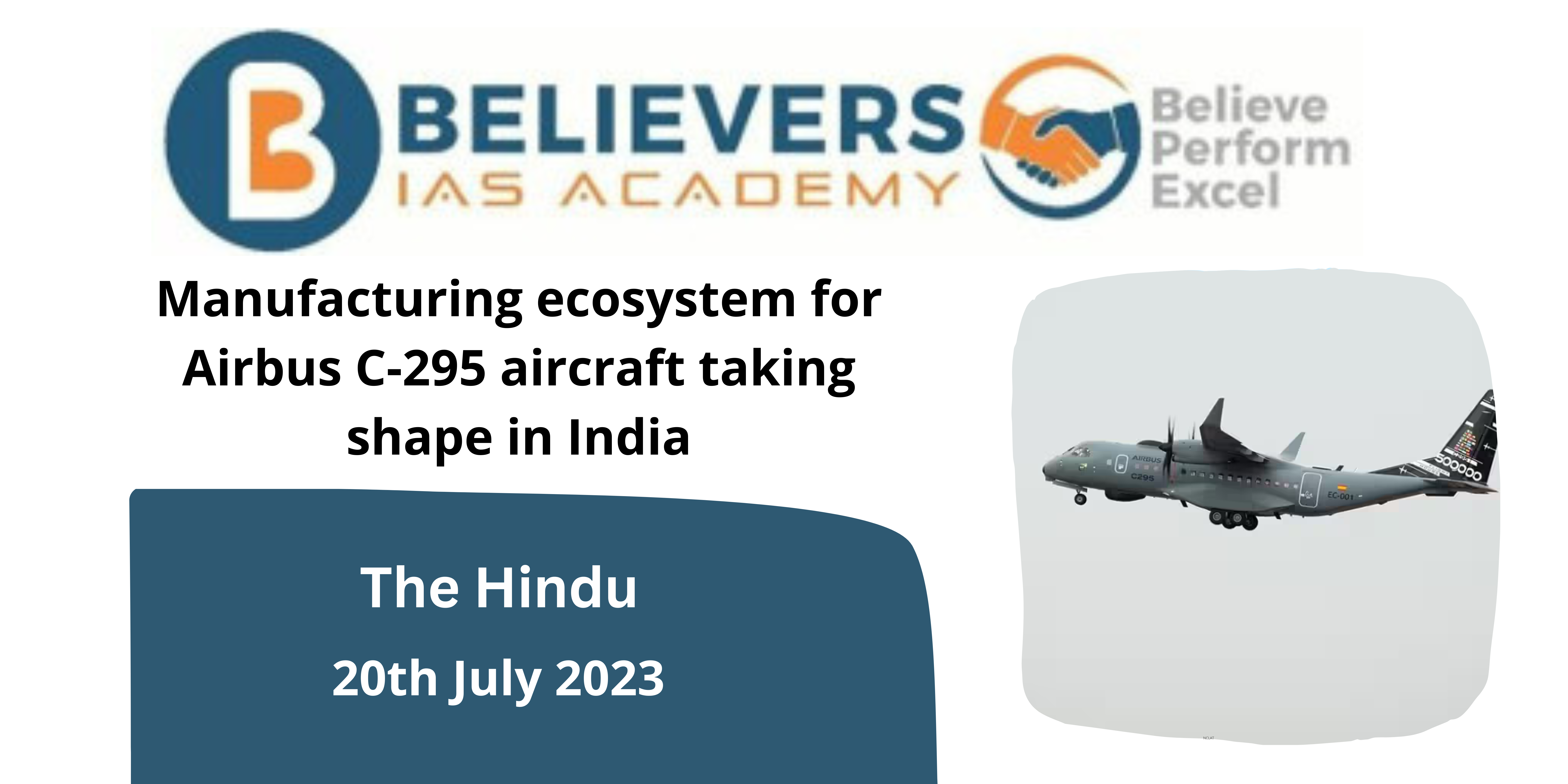 Manufacturing ecosystem for Airbus C-295 aircraft taking shape in India