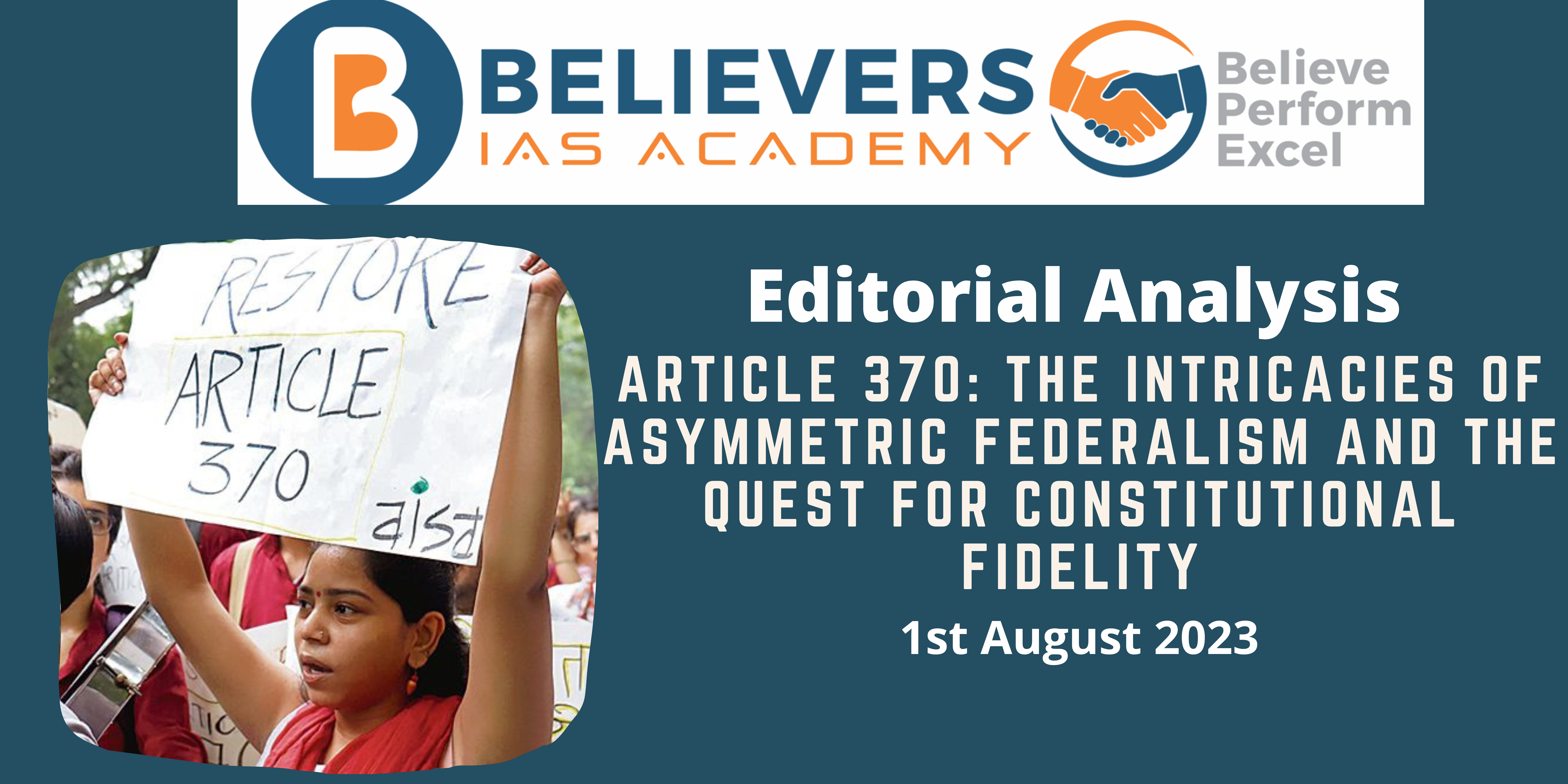Article 370: Asymmetric Federalism & Constitutional Quest
