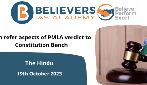 Can refer aspects of PMLA verdict to Constitution Bench